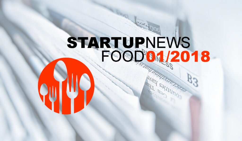 Startup-News Food 01/2018