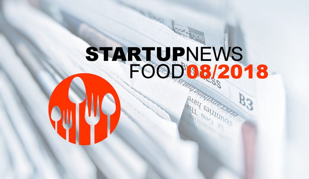 Startup-News Food 08/2018